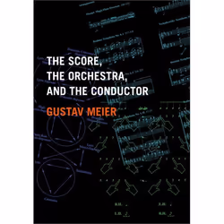 ISBN The Score the Orchestra and the Conductor, Anglais, Couverture rigide