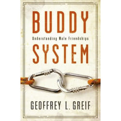 Buddy System Understanding Male Friendships