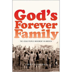 ISBN God's Forever Family ( The Jesus People Movement in America )