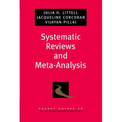 Systematic Reviews and Meta-Analysis, Pocket Guides to Social Work Research Methods