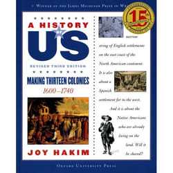 A History of US Making Thirteen Colonies A History of US Book Two by Joy Hakim