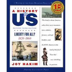 ISBN A History of US: Liberty for All?: 1820-1860 ( A History of US Book Five ), Joy Hakim, 224 pages, Anglais, Oxford Univer ...