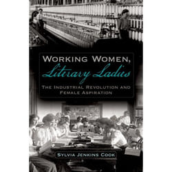 ISBN Working Women Literary Ladies ( The Industrial Revolution and Female Aspiration ) Couverture rigide