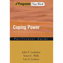 ISBN Coping Power ( Child Group Program: Facilitator Guide ), John E. Lochman, Karen C. Wells, Lisa A. Lenhart, 290 pages, An ...