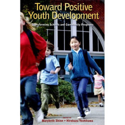 Toward Positive Youth Development