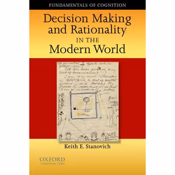 ISBN Decision Making and Rationality in the Modern World, Keith E. Stanovich, unisexe, Oxford University Press, 06/08/2009, 1 ...