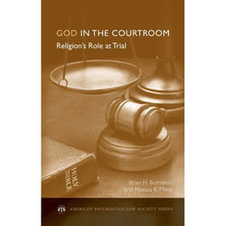 God in the Courtroom, American Psychology-Law Society Series
