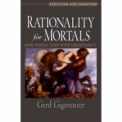 ISBN Rationality for Mortals ( How People Cope with Uncertainty ), Anglais, Livre broché, 256 pages