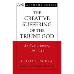 ISBN Creative Suffering of the Triune God ( An Evolutionary Theology )