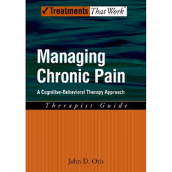 ISBN Managing Chronic Pain ( A Cognitive-Behavioral Therapy Approach Therapist Guide ), John D. Otis, unisexe, Oxford Univers ...