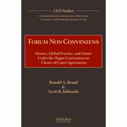 ISBN Forum Non Conveniens ( History Global Practice and Future under the Hague Convention on Choice of Court Agreements ), Ro ...