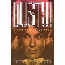 ISBN Dusty! ( Queen of the Postmods ), Annie J. Randall, 240 pages, Anglais, Oxford University Press, 12/03/2009, unisexe