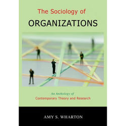 The Sociology of Organizations