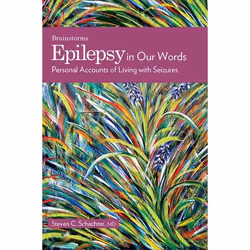 ISBN Epilepsy in Our Words ( Personal Accounts of Living with Seizures ), Steven C. Schachter, 144 pages, Anglais, Oxford Uni ...
