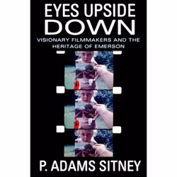 ISBN Eyes Upside Down ( Visonary Filmmakers and the Heritage of Emerson ), Anglais, Livre broché, 432 pages