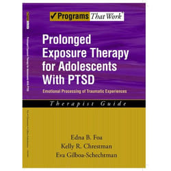 Prolonged Exposure Therapy for Adolescents With PTSD Therapist Guide, Programs That Work