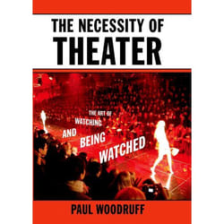 ISBN The Necessity of Theater ( The Art of Watching and Being Watched )