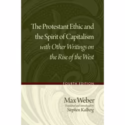 ISBN The Protestant Ethic and the Spirit of Capitalism with Other Writings on the Rise of the West, 608 pages