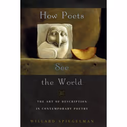 ISBN How Poets See the World ( The Art of Description in Contemporary Poetry ), Anglais, Couverture rigide, 256 pages