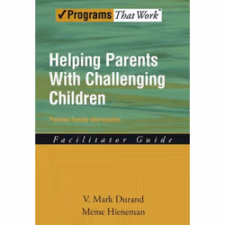 ISBN Helping Parents With Challenging Children ( Positive Family Intervention: Facilitator Guide ), V. Mark Durand, Meme Hien ...