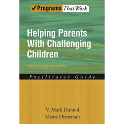 Helping Parents With Challenging Children, Programs That Work