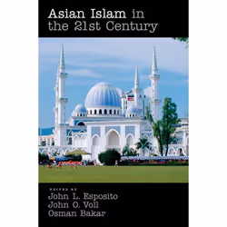 ISBN Asian Islam in the 21st Century, Anglais, Couverture rigide, 320 pages