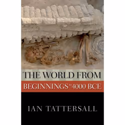 ISBN The World from Beginnings to 4000 BCE, Anglais, Couverture rigide