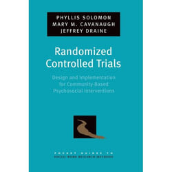 Randomized Control Trials, Pocket Guides to Social Work Research Methods
