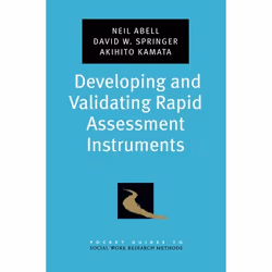 ISBN Developing and Validating Rapid Assessment Instruments, Neil Abell, David W. Springer, Akihito Kamata, 232 pages, Anglai ...