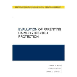 Evaluation of Parenting Capacity in Child Protection - [Version Originale]