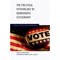 The Political Psychology of Democratic Citizenship, Series in Positive Psychology