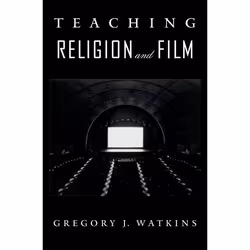 ISBN Teaching Religion and Film, Gregory J Watkins, 328 pages, Anglais, Oxford University Press, 21/08/2008, unisexe