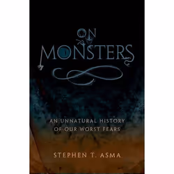 ISBN On Monsters ( An Unnatural History of Our Worst Fears ), Anglais, Livre broché, 368 pages