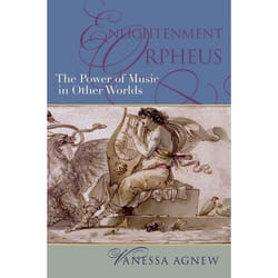 Enlightenment Orpheus: The Power of Music in Other Worlds