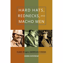 ISBN Hard Hats Rednecks and Macho Men ( Class in 1970s American Cinema ), Anglais, Couverture rigide, 272 pages