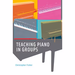 ISBN Teaching Piano in Groups, Anglais, Couverture rigide, 264 pages