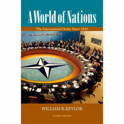 ISBN A World of Nations ( The International Order Since 1945 ), 528 pages