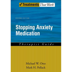 Stopping Anxiety Medication, Treatments That Work