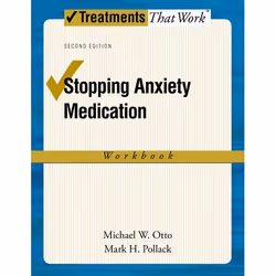 ISBN Stopping Anxiety Medication ( Workbook ), Michael W Otto, Mark H Pollack, 160 pages, Anglais, Oxford University Press, 0 ...