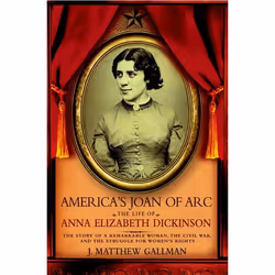 ISBN America's Joan of Arc ( The Life of Anna Elizabeth Dickinson ), Anglais, Couverture rigide, 272 pages