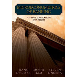 Microeconometrics of Banking Methods, Applications, and Results
