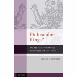 ISBN Philosopher Kings? ( The Adjudication of Conflicting Human Rights and Social Values ), George C. Christie, 212 pages, An ...