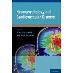 ISBN Neuropsychology and Cardiovascular Disease, Ronald Cohen, John Gunstad, 432 pages, Anglais, Oxford University Press, 08/ ...
