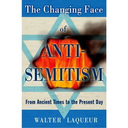 ISBN The Changing Face of Anti-Semitism ( From Ancient Times to the Present Day ) Couverture rigide