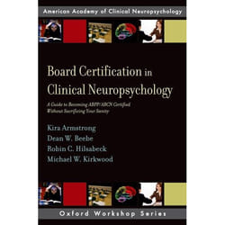 Board Certification in Clinical Neuropsychology
