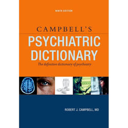 Campbell's Psychiatric Dictionary, CAMPBELL'S PSYCHIATRIC DICTIONARY