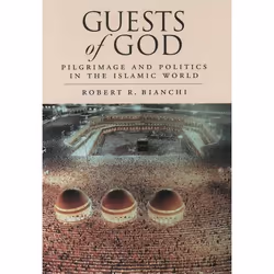 ISBN Guests of God ( Pilgrimage and Politics in the Islamic World ), Anglais, Couverture rigide, 384 pages