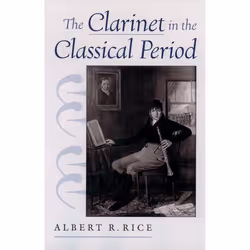 ISBN The Clarinet in the Classical Period, Anglais, Couverture rigide