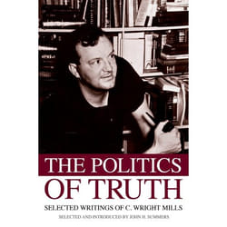 ISBN The Politics of Truth ( Selected Writings of C. Wright Mills ) Couverture rigide