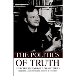 ISBN The Politics of Truth ( Selected Writings of C. Wright Mills )